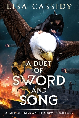 A Duet of Sword and Song (A Tale of Stars and Shadow #4)