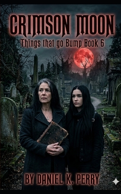 Crimson Moon (Things That Go Bump #6)