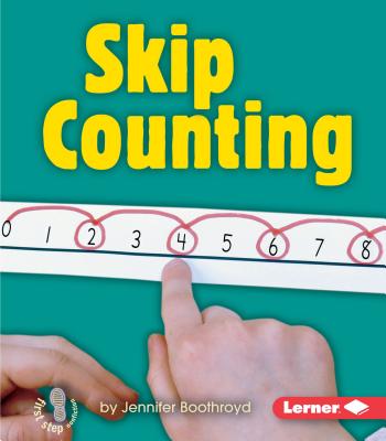 Skip Counting (First Step Nonfiction -- Early Math) Cover Image