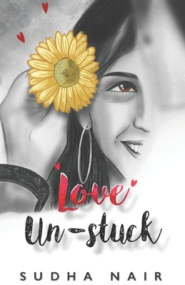 Love Un-Stuck (Romantics #3) Cover Image