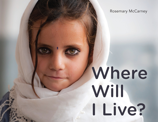 Where Will I Live? By Rosemary McCarney Cover Image