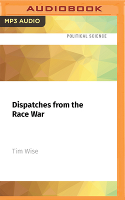 Dispatches from the Race War Cover Image