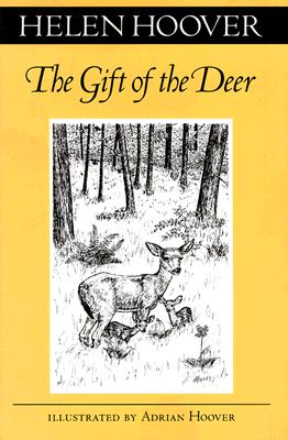 Gift Of The Deer (Fesler-Lampert Minnesota Heritage)