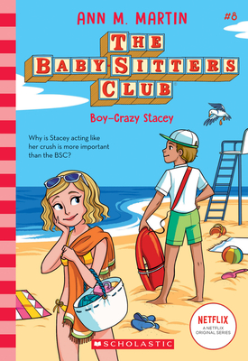 Boy-Crazy Stacey (The Baby-Sitters Club #8) By Ann M. Martin Cover Image