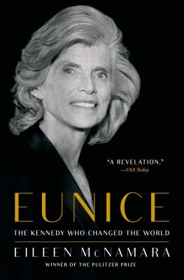 Eunice: The Kennedy Who Changed the World Cover Image