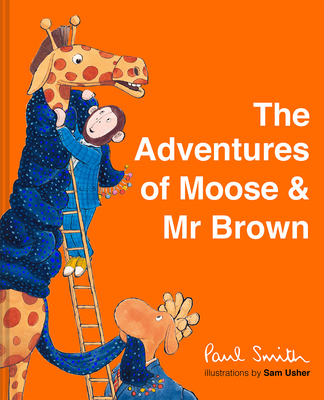 The Adventures of Moose & Mr. Brown Cover Image