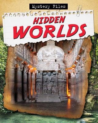 Hidden Worlds (Mystery Files) By James Bow Cover Image