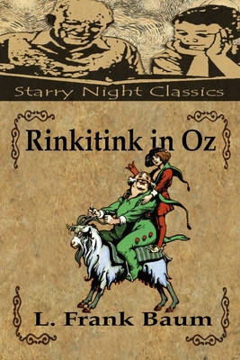 Rinkitink in Oz (Wizard of Oz #10) By Richard S. Hartmetz (Editor), John R. Neill (Illustrator), L. Frank Baum Cover Image