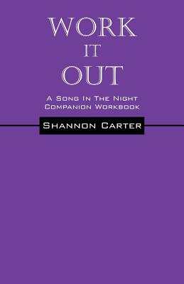 Work It Out: A Song In The Night Workbook Cover Image