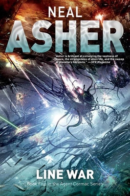 Line War: The Fifth Agent Cormac Novel By Neal Asher Cover Image