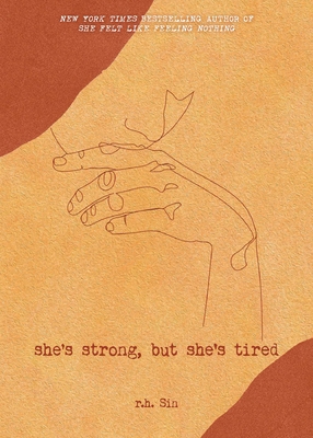 She's Strong, but She's Tired (What She Felt #3)