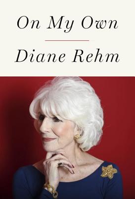 On My Own By Diane Rehm Cover Image