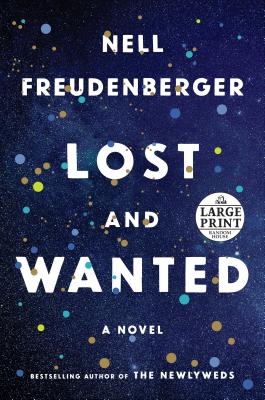 Lost and Wanted: A novel By Nell Freudenberger Cover Image