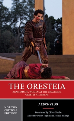 The Oresteia: A Norton Critical Edition (Norton Critical Editions) Cover Image