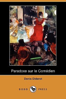 Paradoxe Sur Le Comedien (Dodo Press) Cover Image
