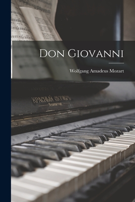 Don Giovanni By Wolfgang Amadeus Mozart Cover Image