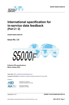 S5000F, International specification for in-service data feedback, Issue 3.0 (Part 2/2): S-Series 2021 Block Release By Asd Cover Image
