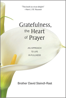 Cover for Gratefulness, the Heart of Prayer