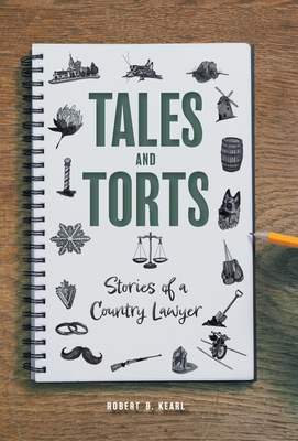 Tales and Torts: Stories of a Country Lawyer Cover Image