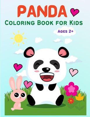 Panda: Cute Panda Coloring Book for Kids, Toddlers, Girls and Boys, Activity Workbook for Kids Ages 2-4, 3-5, 5-7 Cover Image