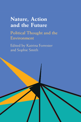 Cover for Nature, Action and the Future