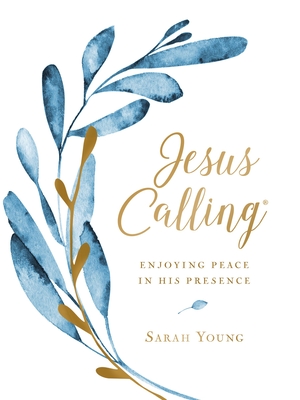 Jesus Calling, Large Text Cloth Botanical, with Full Scriptures: Enjoying Peace in His Presence (a 365-Day Devotional) Cover Image