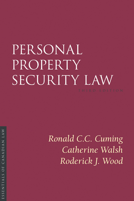 Personal Property Security Law, 3/E (Essentials of Canadian Law) Cover Image
