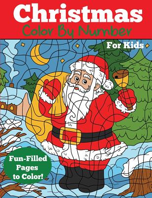 Christmas Color by Number for Kids (Color by Number Books)