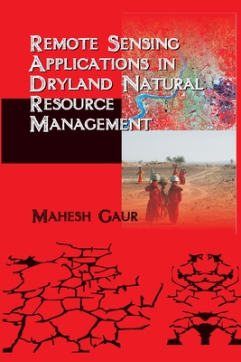 Remote Sensing Applications in Dryland Natural Resource Management Cover Image