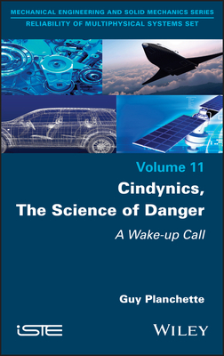 Cindynics, the Science of Danger: A Wake-Up Call Cover Image