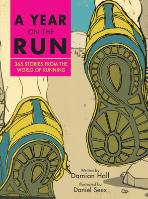 A Year on the Run: 365 stories from the world of running Cover Image