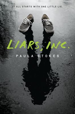 Liars, Inc. By Paula Stokes Cover Image