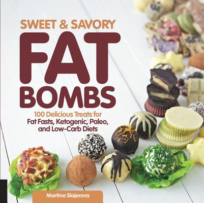 Cover for Sweet and Savory Fat Bombs
