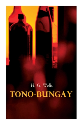 Tono-Bungay By H. G. Wells Cover Image