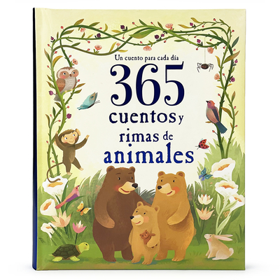 365 Cuentos Y Rimas de Animales (Spanish Edition) By Parragon Books (Editor) Cover Image