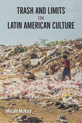 Trash and Limits in Latin American Culture Cover Image