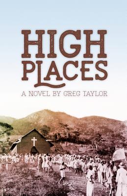 High Places By Greg R. Taylor Cover Image