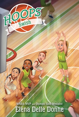 Swish (Hoops #5) By Elena Delle Donne Cover Image
