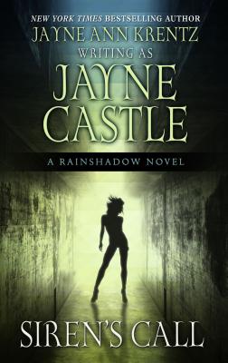 Siren's Call (Rainshadow Novel) By Jayne Castle Cover Image