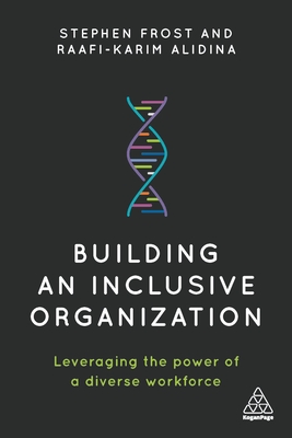 Building an Inclusive Organization: Leveraging the Power of a Diverse Workforce Cover Image