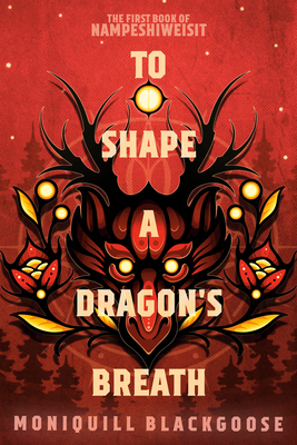 To Shape a Dragon's Breath: The First Book of Nampeshiweisit cover