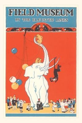 Vintage Journal Poster for Field Museum with Circus Elephant Cover Image