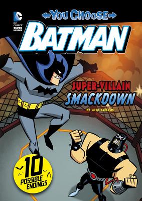 Super-Villain Smackdown! (You Choose Stories: Batman) Cover Image