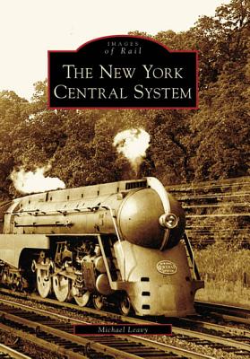 The New York Central System (Images of Rail) Cover Image