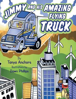 Jimmy and His Amazing Flying Truck Cover Image
