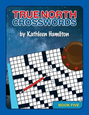 True North Crosswords, Book 5