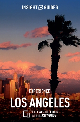 Insight Guides Experience Los Angeles (Travel Guide with Free Ebook) (Insight Experience Guides) By Insight Guides Cover Image