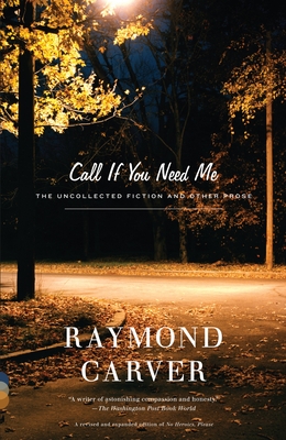 Call If You Need Me: The Uncollected Fiction and Other Prose (Vintage Contemporaries)