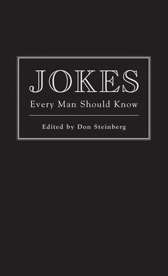 Jokes Every Man Should Know (Stuff You Should Know #1) By Don Steinberg (Editor) Cover Image