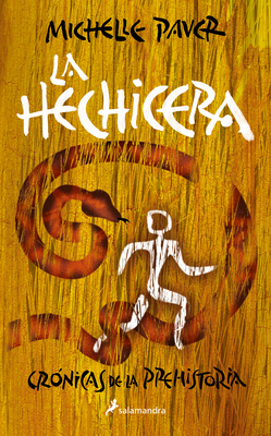 La hechicera / Outcast (Crónicas de la prehistoria / Chronicles of Ancient Darkness #4) By Michelle Paver Cover Image